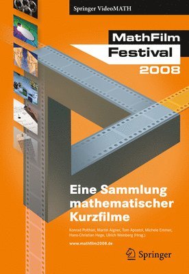 Mathfilm Festival 2008: Eine Sammlung Mathematischer Videos 1
