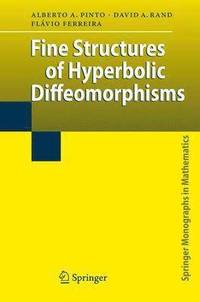 bokomslag Fine Structures of Hyperbolic Diffeomorphisms