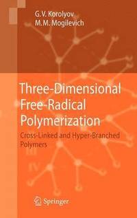 bokomslag Three-Dimensional Free-Radical Polymerization