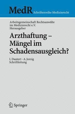 bokomslag Arzthaftung - Mngel im Schadensausgleich?