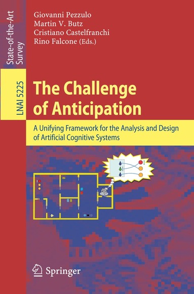 Giovanni Pezzulo, Martin V. Butz, Cristiano Castelfranchi, Rino Falcone - Challenge of Anticipation, Häftad