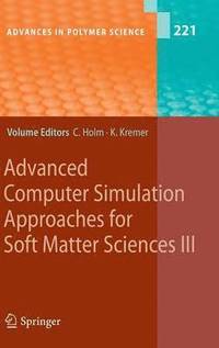 bokomslag Advanced Computer Simulation Approaches for Soft Matter Sciences III