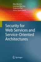 Security for Web Services and Service-Oriented Architectures 1