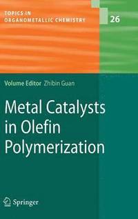 bokomslag Metal Catalysts in Olefin Polymerization