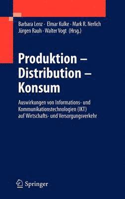 bokomslag Produktion - Distribution - Konsum