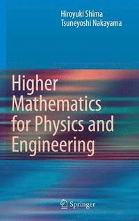 bokomslag Higher Mathematics for Physics and Engineering