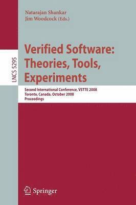 Verified Software: Theories, Tools, Experiments 1