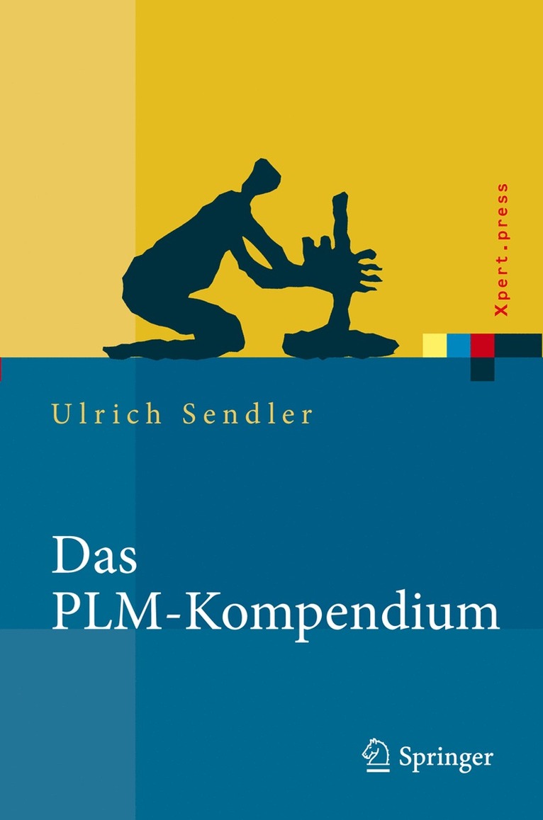 Ulrich Sendler - Das PLM-Kompendium, Inbunden
