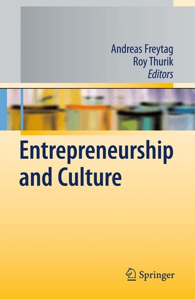 Andreas Freytag, Roy Thurik - Entrepreneurship and Culture, Inbunden