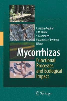 bokomslag Mycorrhizas - Functional Processes and Ecological Impact