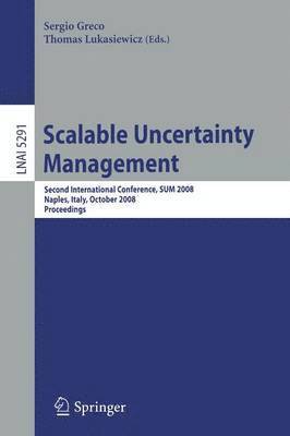 Scalable Uncertainty Management 1