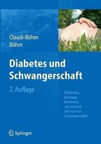 bokomslag Diabetes und Schwangerschaft