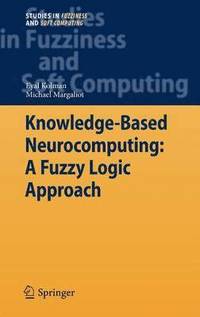 bokomslag Knowledge-Based Neurocomputing: A Fuzzy Logic Approach