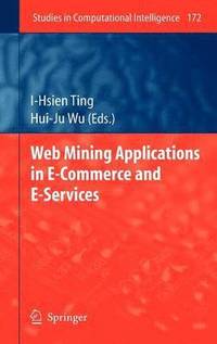 bokomslag Web Mining Applications in E-Commerce and E-Services