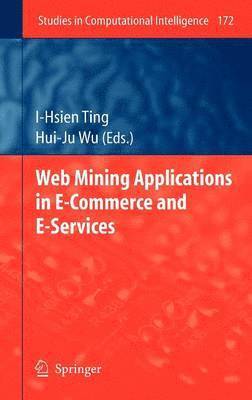 bokomslag Web Mining Applications in E-Commerce and E-Services
