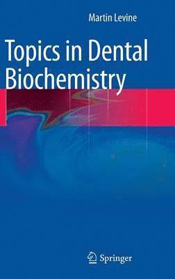 bokomslag Topics in Dental Biochemistry