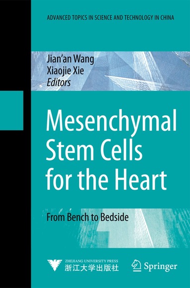 Xiaojie Xie - Mesenchymal Stem Cells for the Heart, Inbunden