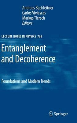 Andreas Buchleitner, Carlos Viviescas, Markus Tiersch - Entanglement and Decoherence, Inbunden