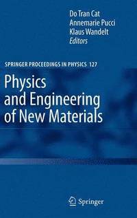 bokomslag Physics and Engineering of New Materials