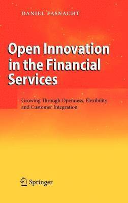 Open Innovation in the Financial Services 1