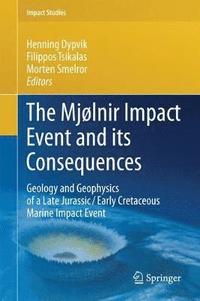 bokomslag The Mjlnir Impact Event and its Consequences