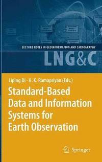 bokomslag Standard-Based Data and Information Systems for Earth Observation