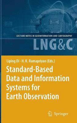 Standard-Based Data and Information Systems for Earth Observation