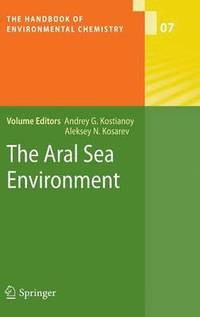 bokomslag The Aral Sea Environment