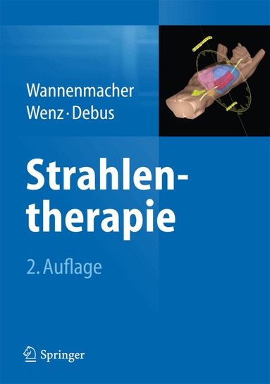Michael Wannenmacher, Frederik Wenz, Jürgen Debus - Strahlentherapie, Inbunden