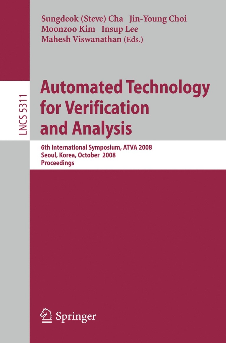 Sungdeok Cha, Jin-Young Choi, Moonzoo Kim, Mahesh Viswanathan - Automated Technology for Verification and Analysis, Häftad