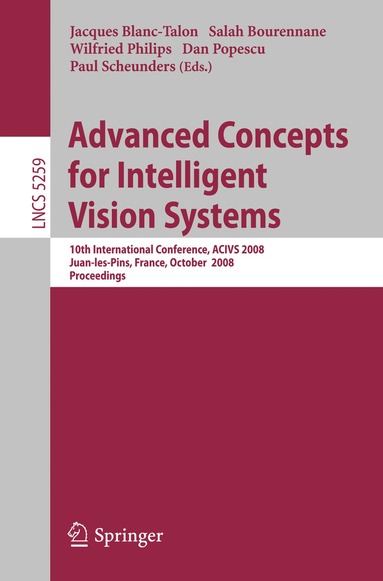Salah Bourennane, Wilfried Philips, Dan Popescu, Paul Scheunders - Advanced Concepts for Intelligent Vision Systems, Häftad