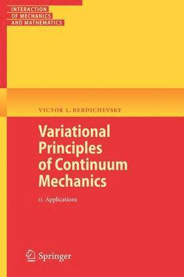 Variational Principles of Continuum Mechanics 1