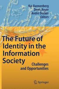 bokomslag The Future of Identity in the Information Society