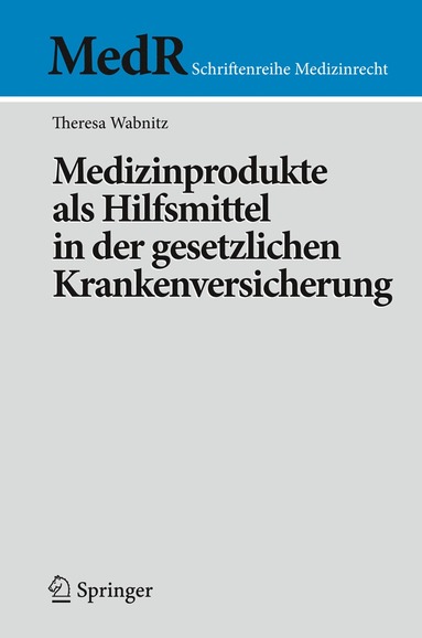 bokomslag Medizinprodukte als Hilfsmittel in der gesetzlichen Krankenversicherung