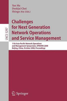 Challenges for Next Generation Network Operations and Service Management 1