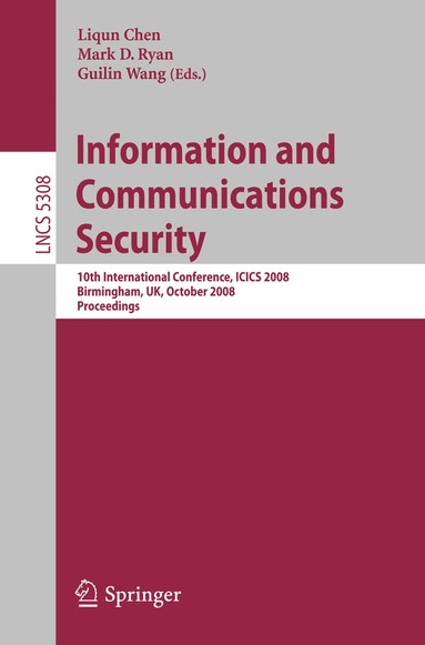 Liqun Chen, Mark Ryan, Guilin Wang - Information and Communications Security, Häftad