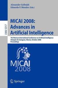 bokomslag MICAI 2008: Advances in Artificial Intelligence