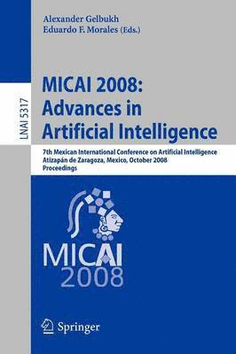 MICAI 2008: Advances in Artificial Intelligence 1