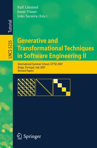 Ralf Lämmel, Joost Visser, João Saraiva - Generative and Transformational Techniques in Software Engineering II, Häftad