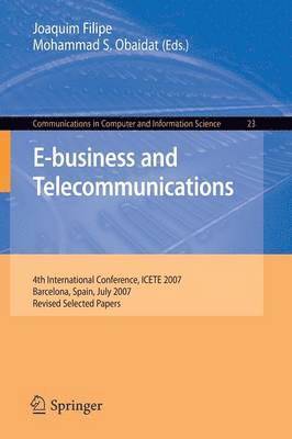 Joaquim Filipe, Mohammad S. Obaidat - E-business and Telecommunications, Häftad