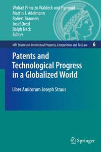 bokomslag Patents and Technological Progress in a Globalized World