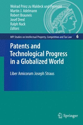 Patents and Technological Progress in a Globalized World 1