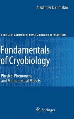 Fundamentals of Cryobiology