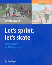 bokomslag Let's Sprint, Let's Skate. Innovationen Im Pnf-Konzept