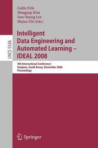 bokomslag Intelligent Data Engineering and Automated Learning - IDEAL 2008