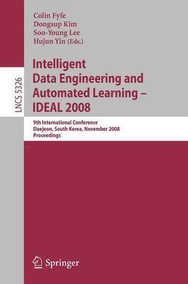 Intelligent Data Engineering and Automated Learning  IDEAL 2008 1
