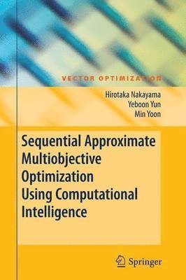 bokomslag Sequential Approximate Multiobjective Optimization Using Computational Intelligence