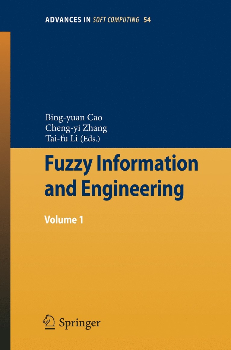 Bingyuan Cao, Cheng-Yi Zhang, Tai-Fu Li - Fuzzy Information and Engineering, Häftad