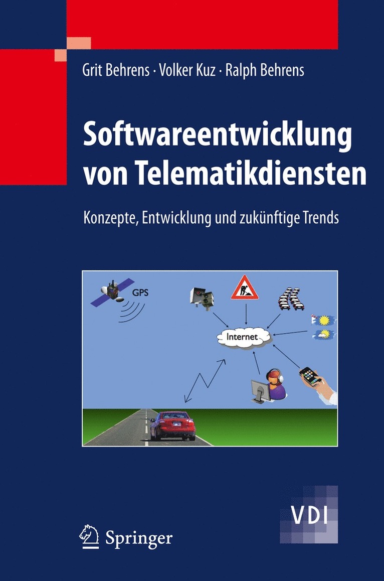 Grit Behrens, Volker Kuz, Ralph Behrens - Softwareentwicklung von Telematikdiensten, Inbunden