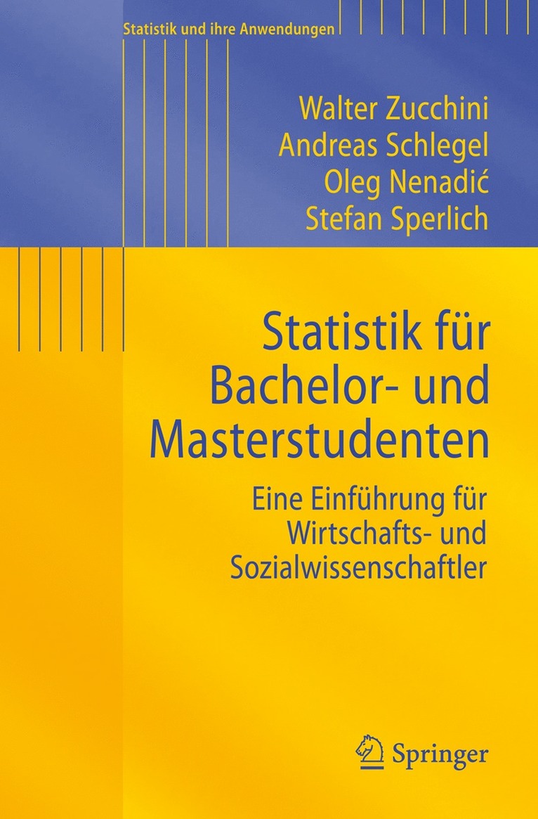 Walter Zucchini, Andreas Schlegel, Oleg Nenadic, Stefan Sperlich - Statistik für Bachelor- und Masterstudenten, Häftad